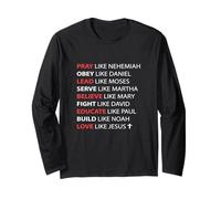 Pray Obey Lead Serve Believe Love Like Jesus Long Sleeve T-Shirt