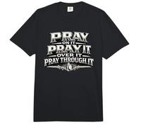 Pray On It Over It Through It Christian Prayer Gift Comfort Colors Adult Heavyweight T-Shirt