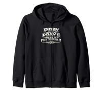 Pray On It Over It Through It Christian Prayer Gift Zip Hoodie