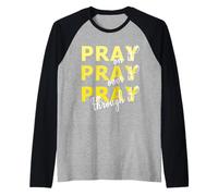 Pray On It, Pray Over It, Pray Through It Christian Faith Raglan Baseball Tee