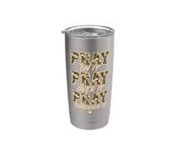 Pray On It Pray Over It Pray Through It Christian Religious Stainless Steel Insulated Tumbler
