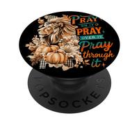 Pray On It Pray Over It Pray Through It Lion PopSockets Adhesive PopGrip