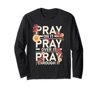 Pray On It Religious Christian Prayer Bible Scripture Long Sleeve T-Shirt
