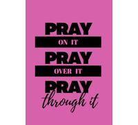 Pray, Pause, Praise: A Prayer and Gratitude Journal for Women to Find Strength and Stillness Every Day in 2026