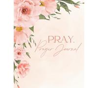 PRAY Prayer Journal
