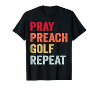 Pray Preach Golf Repeat Pastor Minister T-Shirt