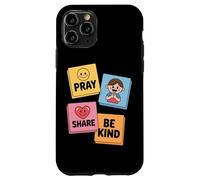 Pray Share Be Kind Kids Christian Sunday School Case for iPhone 11 Pro