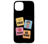 Pray Share Be Kind Kids Christian Sunday School Case for iPhone 15 Plus