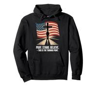 Pray Stand Believe This Is The Turning Point Cross Flag Pullover Hoodie