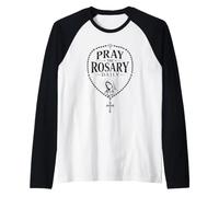Pray The Rosary Roman Catholic Men Women Ave Maria holy Mary Raglan Baseball Tee