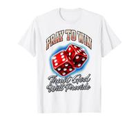 Pray to Win Trust God Will Provide Christian Faith Believers T-Shirt