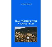 Pray Together With A Joyful Heart