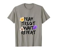 Pray, Trust, Wait, Repeat T-Shirt