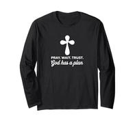 Pray Wait Trust God Has A Plan Bible Christian Saying Jesus Long Sleeve T-Shirt