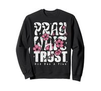 Pray Wait Trust God Has A Plan Christian Faith Sweatshirt