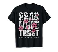 Pray Wait Trust God Has A Plan Christian Faith T-Shirt