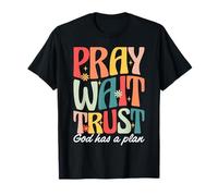 Pray Wait Trust God Has A Plan Retro Groovy Christian T-Shirt