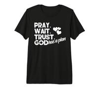 Pray Wait Trust God Has A Plan Tie Dye Faith Religious Premium T-Shirt