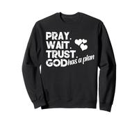 Pray Wait Trust God Has A Plan Tie Dye Faith Religious Sweatshirt
