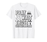 Pray Wait Trust God Has A Plan Vintage Christian T-Shirt