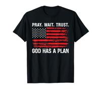 Pray Wait Trust God Has A Plan Vintage Christian T-Shirt