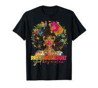 Pray Wait Trust God Plan Jesus Christian Black Woman Afro T-Shirt