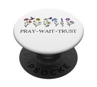 Pray Wait Trust in the Lord God Has a Plan Christian Faith PopSockets Adhesive PopGrip