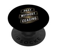 Pray Without Ceasing Christian Bible Verse Faith PopSockets Adhesive PopGrip