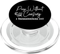 Pray Without Ceasing Motivational Quote Spiritual Growth PopSockets PopGrip for MagSafe