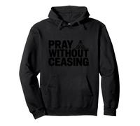 Pray Without Ceasing Pullover Hoodie