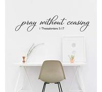 Pray Without Ceasing Wall Decal Christian Words Inspirational Wall Sticker Bible Scripture Decals for Home Bedroom Decor 58X13cm