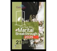 Pray Your Way To Marital Breakthrough 2025
