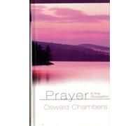 Prayer: A Holy Occupation