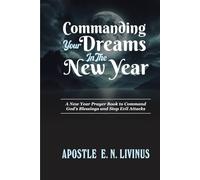 PRAYER AGAINST DREAM ROBBERS: Prayer Against Witchcraft Manipulation, Marine Spirit & Spiritual Spouse Attack, Jezebel Spirit Monitoring Force, Ancestral Evil Foundation, & Household Enemy’s Attack