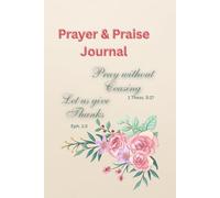 Prayer and Praise Journal: Let's Give Thanks