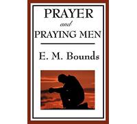 Prayer and Praying Men