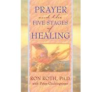 Prayer and the Five Stages of Healing
