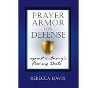 Prayer Armor for Defense Against the Enemy's Flaming Darts