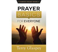 Prayer Basics for Everyone (Harvest Pocket Books)