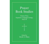 Prayer Book Studies Volume Nine: Expansive Language Liturgy, Issue 30: 9