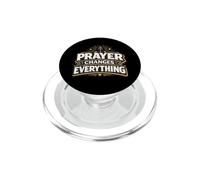 Prayer Changes Everything - Christian Pray Saying PopSockets PopGrip for MagSafe