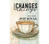 Prayer Changes Things: "A Guided 365+ Page Prayer Journal for Faith, Reflection, and Transformation" Soft Teal Edition