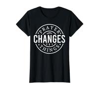 Prayer Changes Things God Christian Men Women Christians Value Graphic T-Shirt, Women, Black, S