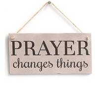 'Prayer Changes Things' - Spiritual Religious Decor Sign - Handmade Shabby Chic Wooden Door Sign/Plaque