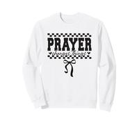 Prayer Changes Things Sweatshirt