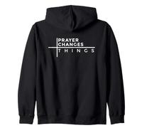 Prayer Changes Things Zip Hoodie