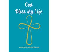 PRAYER DIARY FOR MEN: Daily Devotionals for Men | Christian NoteBook - Contains 100 Pages and 8.5" x 11"