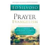 PRAYER EVANGELISM By Ed Silvoso (Paperback) (9780800798840)