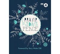 Prayer for the Day on Peace: Foreword by Terry Waite CBE