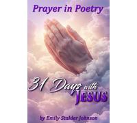 Prayer in Poetry: 31 Days with Jesus